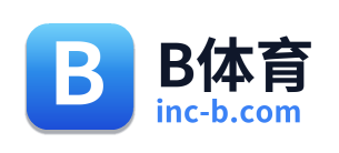 B体育